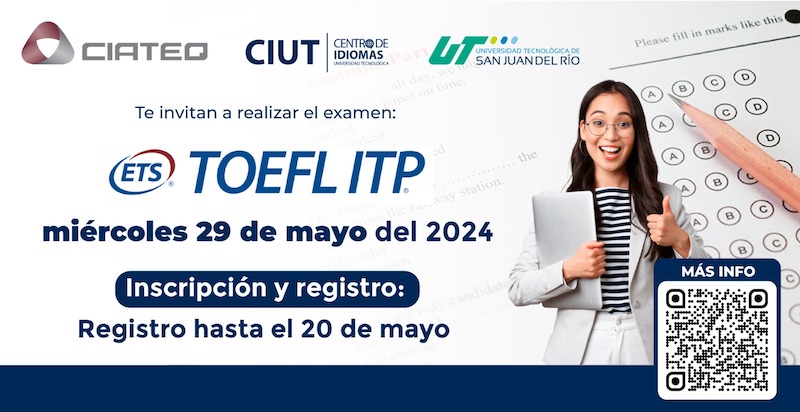 Invitan UTSJR y CIATEQ a obtener certificación en el idioma inglés.