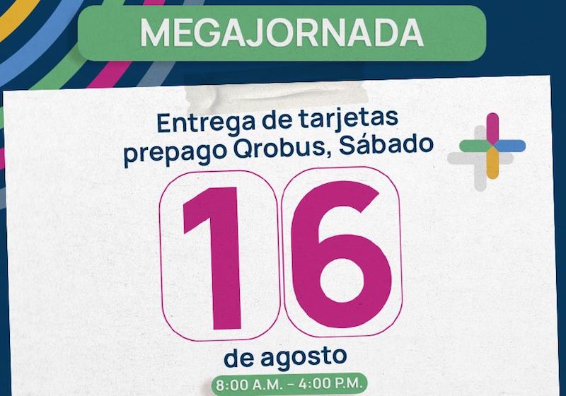 Anuncian nueva megajornada de entrega de tarjetas Qrobus este 16 de agosto
