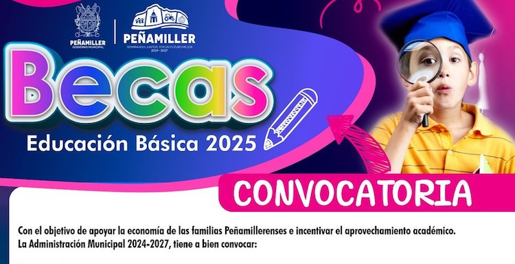 Peñamiller lanza convocatoria para Becas de Educación Básica 2025
