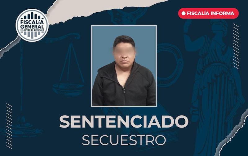 Sentencian a 87 años de prisión a sujeto por secuestro agravado en Querétaro