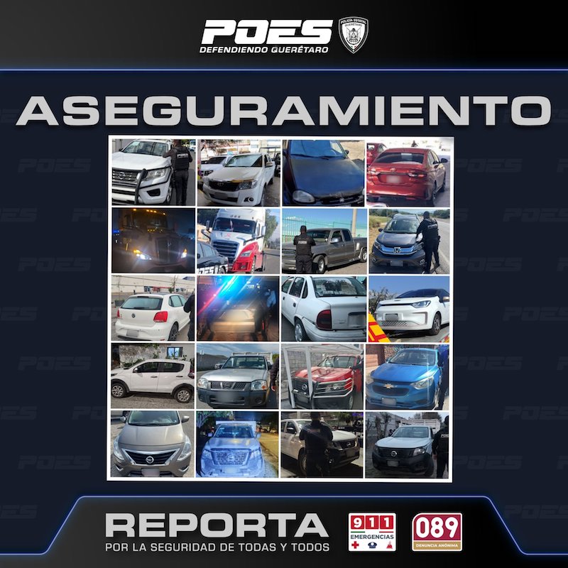 POES asegura 20 vehículos con reporte de robo en diversos municipios de Querétaro
