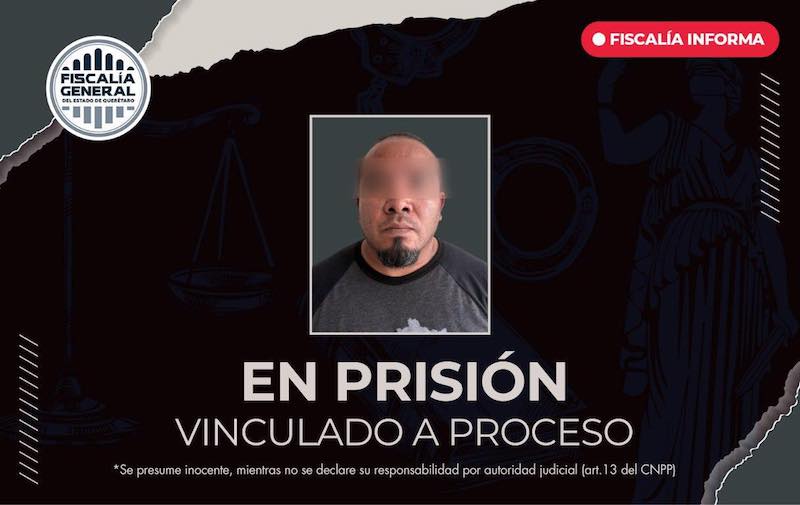 Vinculan a proceso y envían a prisión a sujeto por extorsión calificada en Querétaro