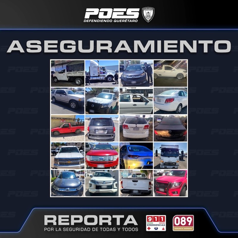 Asegura POES 20 vehículos con reporte de robo en seis municipios de Querétaro