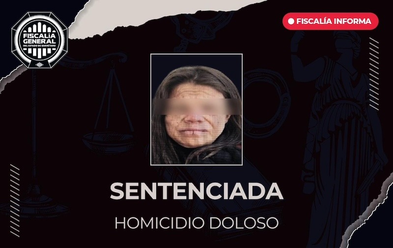 Mas de 13 años de prisión a mujer por matar a una persona en situación de calle en el Centro de Querétaro