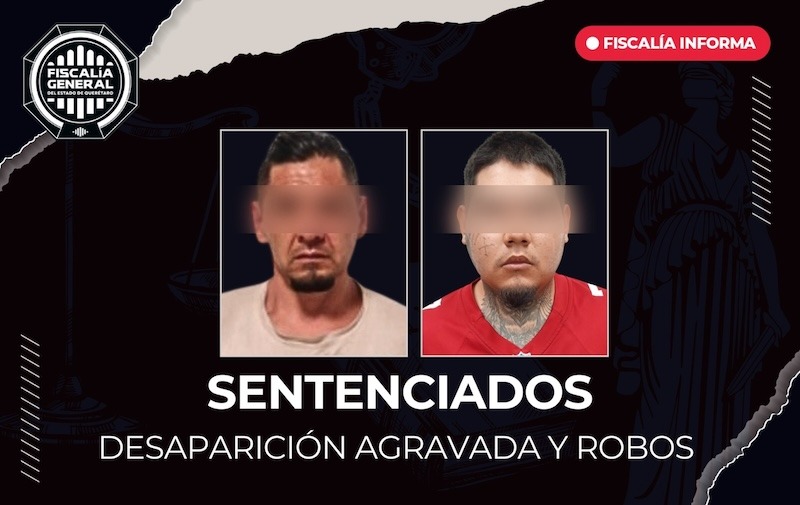 77 años de prisión a dos hombres por privar de la libertad a una persona en Bernal, Querétaro