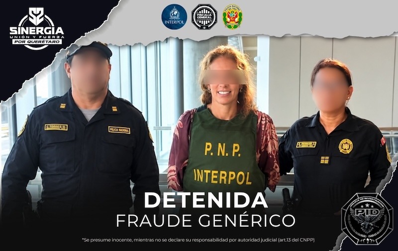 Cae en Perú a María “N”, buscada en Querétaro por presunto fraude