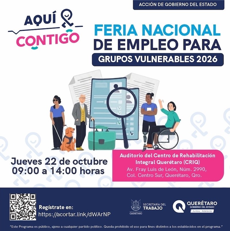 Querétaro realizará Feria Nacional de Empleo para grupos vulnerables con más de 300 vacantes el 22 de octubre